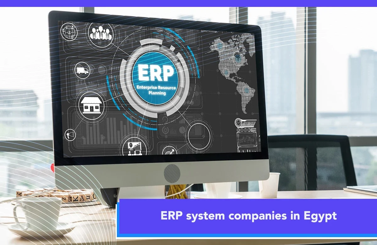 ERP System Companies in Egypt: What Makes UAnalyst the Best Choice